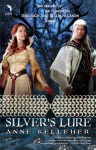 Silver's Lure - Donna Fletcher; Lisa Hendrix; Sonja Massie; Kate Ivers; Kate Freiman; Rachel Wilson; Lynn Bailey; Ana Seymour; Anne Kelleher; Deb Stover; Linda O'Brien