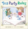Tea Party Rules - Ame Dyckman, K.G. Campbell