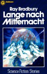 Lange nach Mitternacht - Ray Bradbury, Tony Westermayr