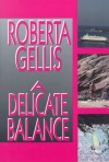 A Delicate Balance - Roberta Gellis