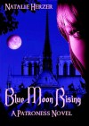 Blue Moon Rising - Natalie Herzer