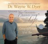 Change Your Thoughts - Change Your Life: Living the Wisdom of the Tao - Wayne W. Dyer