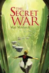 The Secret War - Matt Myklusch