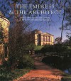 The Empress and the Architect: British Architecture and Gardens at the Court of Catherine the Great - Dimitri Shvidkovsky