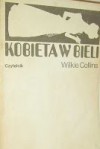 Kobieta w bieli - Wilkie Collins