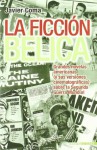 La Ficción Bélica: Grandes novelas americanas sobre la Segunda Guerra Mundial - y sus versiones cinematográficas - Javier Coma