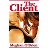 The Client - Meghan O'Brien