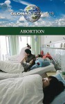 Abortion (Global Viewpoints) - Noah Berlatsky