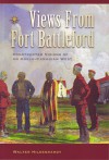 Views From Fort Battleford: Constructed Visions Of An Anglo Canadian West - Walter Hildebrandt