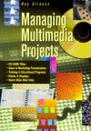 Managing Multimedia Projects - Roy Strauss