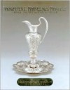 Magnificent, Marvelous Martele: American Art Nouveau Silver: The Jolie and Robert Shelton Collection - John Webster Keefe