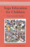 Yoga Education For Children/VOL 1 - Swami Prakashanand Saraswati