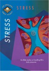 Stress - Anonymous, James C. Galvin