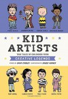 Kid Artists: True Tales of Childhood from Creative Legends (Kid Legends) - David Stabler, Doogie Horner