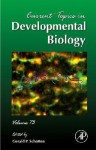 Current Topics in Developmental Biology Volume 73 - Gerald P. Schatten