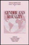 Gender And Rurality (Critical Perspectives On Rural Change, Vol Vi) - Sarah Whatmore