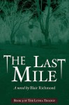 The Last Mile - Blair Richmond