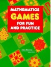 Math Games for Fun and Practice - Alan Barson