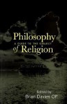 Philosophy of Religion: A Guide to the Subject - Brian Davies