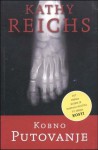 Kobno putovanje - Kathy Reichs, Andrea Pongrac