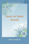 Pearl of Pearl Island - John Oxenham