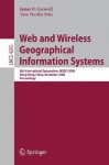 Web and Wireless Geographical Information Systems: 6th International Symposium, W2gis 2006, Hong Kong, China, December 4-5, 2006, Proceedings - James D. Carswell