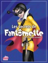 Les Secrets de Fantômette - Georges Chaulet