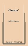 Cheatin' - Del Shores