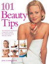 101 Beauty Tips: The Modern Woman's Complete Guide to Looking and Feeling Great - Jane Cunningham