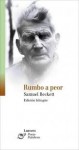 Rumbo a peor - Samuel Beckett