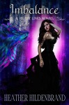 Imbalance: (New Adult Paranormal Romance) (Heart Lines Series Book 4) - Heather Hildenbrand