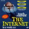 Teach Yourself the Internet in a Week - Neil Randall