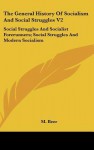 The General History of Socialism & Social Struggles,Vol 2 - Max Beer