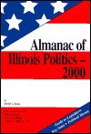 Almanac of Illinois Politics - 2000 - David A. Joens, Paul Kleppner, Kent D. Redfield