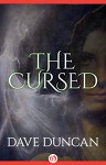 The Cursed - Dave Duncan