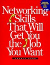 Networking Skills That Will Get You the Job You Want - Cherie Kerr