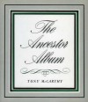 The Ancestor Album - Tony McCarthy