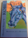 Kobi: Memoirs of a Mustang - Heather Hamel