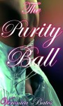 The Purity Ball (Taboo Virgin Orgy Gangbang) - Veronica Bates