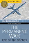 The Permanent War: Rise of the Drones - The Washington Post