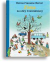 Zima na ulicy Czereśniowej - Rotraut Susanne Berner