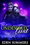 Undesired Lust - Eden Summers