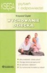 Wychowanie dziecka - Krzysztof Zajdel