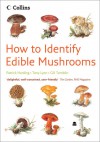 How To Identify Edible Mushrooms - Patrick Harding, Tony Lyon, Gill Tomblin