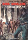 Les cavernes de la nuit - Henri Vernes, René Follet, Frank Leclercq