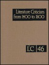 Literature Criticism from 1400 to 1800, Volume 46 - Jelena O. Krstovic, Marie Lazzari