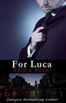 For Luca - Soraya Naomi