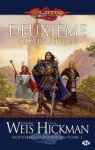 Deuxième génération (Dragonlance: Nouvelles chroniques #1) - Margaret Weis, Tracy Hickman, Isabelle Troin