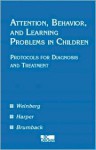 Attention, Behavior, and Learning Problems in Children - B.C. Decker, Roger A. Brumback