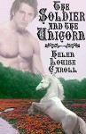 The Soldier and the Unicorn - Helen Louise Caroll